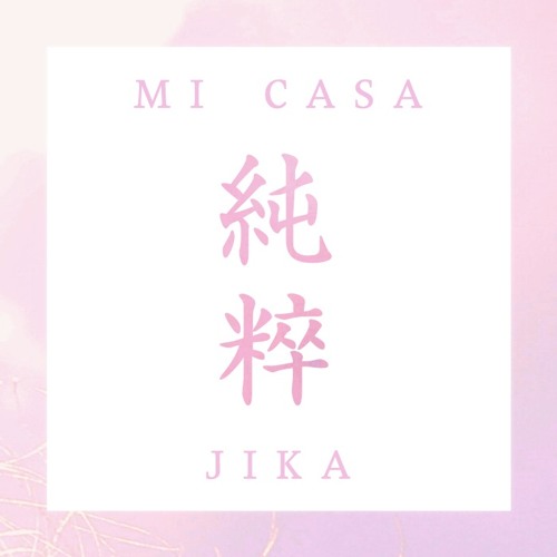 Mi Casa - Jika (Pure 100% Remix) [Free Download]