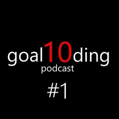 Goal10ding Episode 1 - Super Bowl 50 Shades Of Ehhhh
