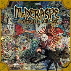 Mr. DERASPE - "Détaillé vol. 2" (Out feb, 2016)