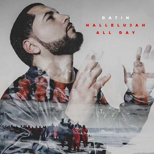 Datin - Hallelujah All Day