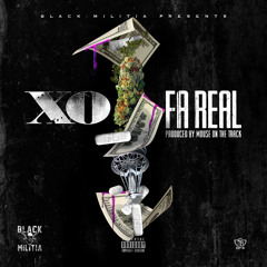 XO - Fa Real (Produced by Mouse On Tha Track)