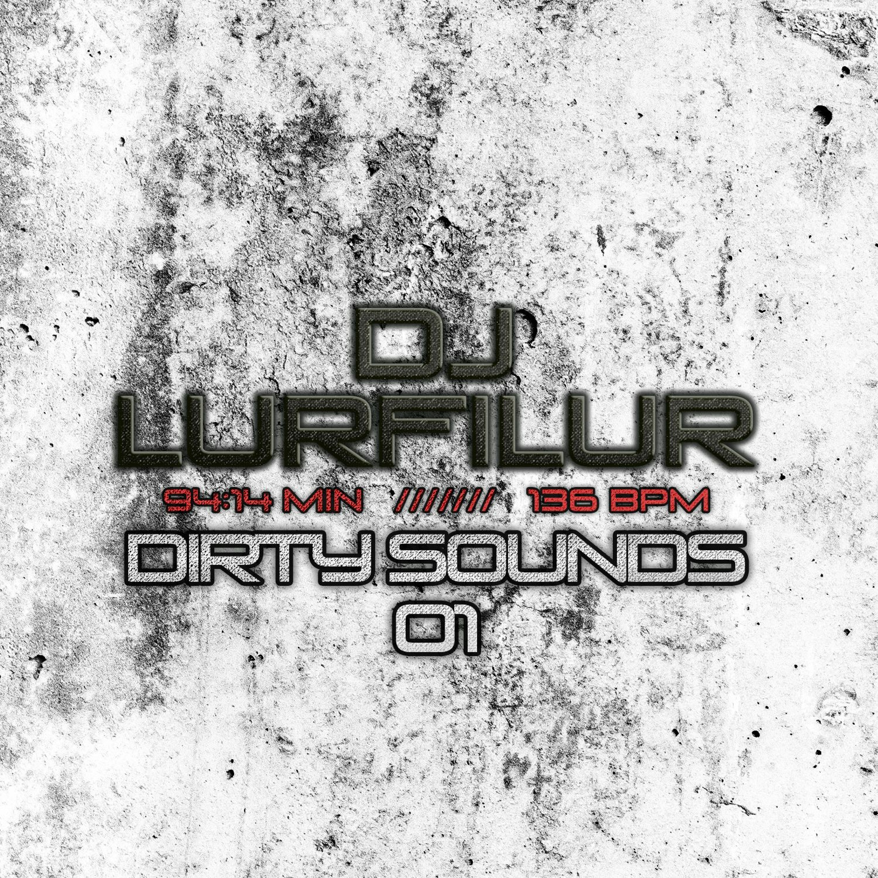 DJ LURFILUR . LIVE RECORDED DJ MIX SETS .