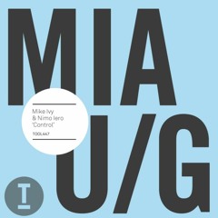 Mike Ivy, Nimo Iero "CONTROL" - Original Mix (SC Edit) [Toolroom Records]