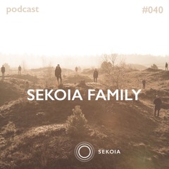 SEKOIA Podcast #040 - SEKOIA Family