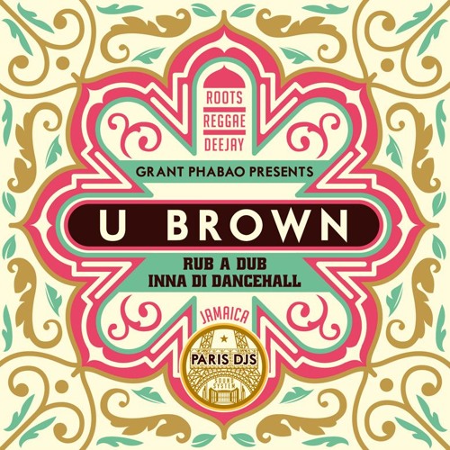 Grant Phabao & U - Brown - Rub A Dub Inna Di Dancehall