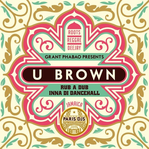 Grant Phabao & U - Brown - Rub A Dub Inna Di Dancehall