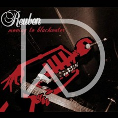 Moving to Blackwater (Reuben Cover)