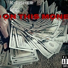 Fisher, M.E - Blood On This Money (K - Fisher, M.E.)