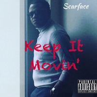 Scarface - Keep It Moving