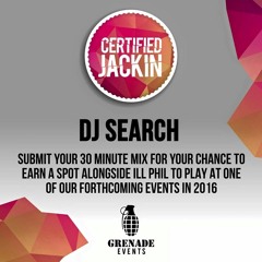 Certified Jackin  DJ Comp entry-Bass & UKF Feb 2016 30 Min Edit