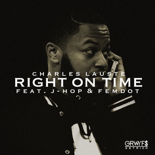 Right On Time [Feat. J - Hop & Femdot]