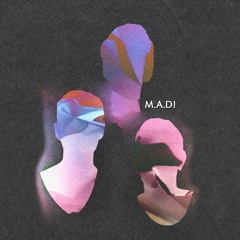Download: M.A.D! - Mind!