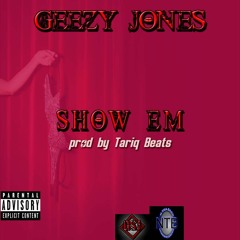 Show Em Prod by Tariq Beats
