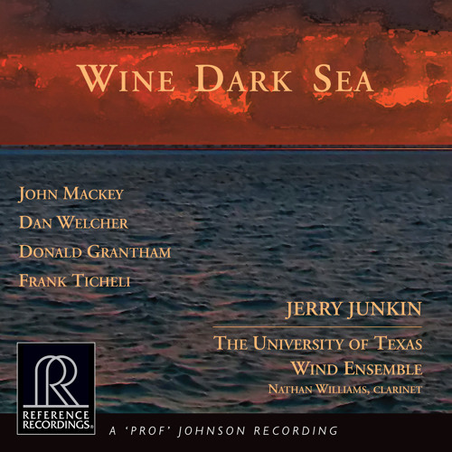 Jerry Junkin & The University of Texas Wind Ensemble — Wine Dark Sea Sampler