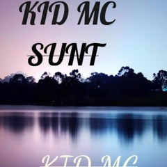 Kid Mc - Sunt ( 2016 )