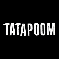 TATAPOOM - Finger In The Noise