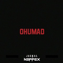 JACKAL - OHUMAD (NEFFEX Remix)