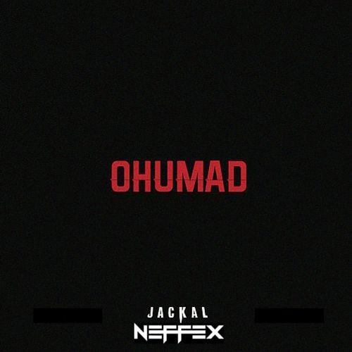 JACKAL - OHUMAD (NEFFEX Remix)