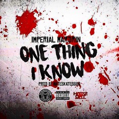 Imperial Mardrin - One Thing I Know