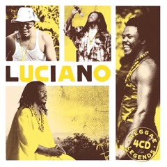 REGGAE LEGENDS: LUCIANO (Album Sampler) | Mixed by Selector A