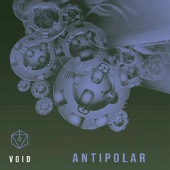 VOID Podcast by Antipolar