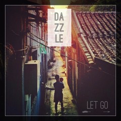 Dazzle - Let Go