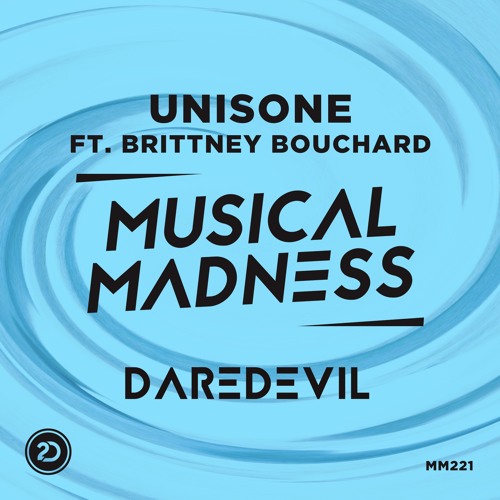 Unisone - Daredevil (Feat. Brittney Bouchard) (Extended Mix)
