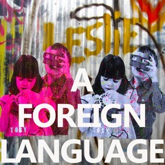 A Foreign Language