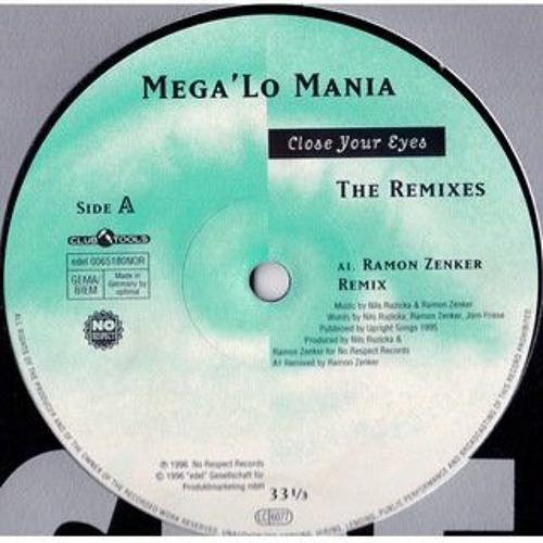 Mega Lo Mania Close Your Eyes Radio Mix