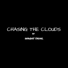 Chasing The Clouds