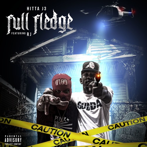 Hitta J3 Ft Rj - Full Fledge (Hosted By @DjFlippp)