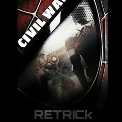 RETRICk || civil war ||