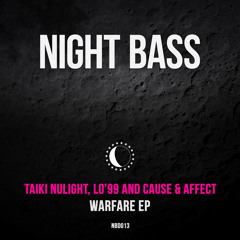 Taiki Nulight, LO'99 and Cause & Affect - Warfare EP [Preview]
