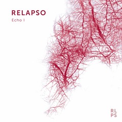 RLPS006 - Relapso - Echo I - Preview