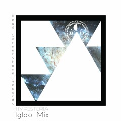 Igloo Mix - HYPESTERIA