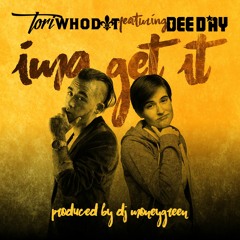 Ima Get It (feat. Dee Day)