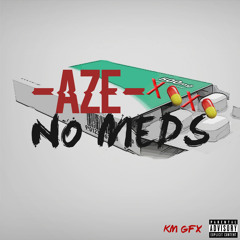 Aze - No Meds