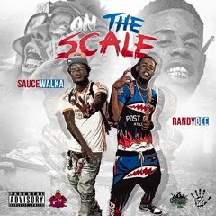 On The Scale ft Sauce Walka