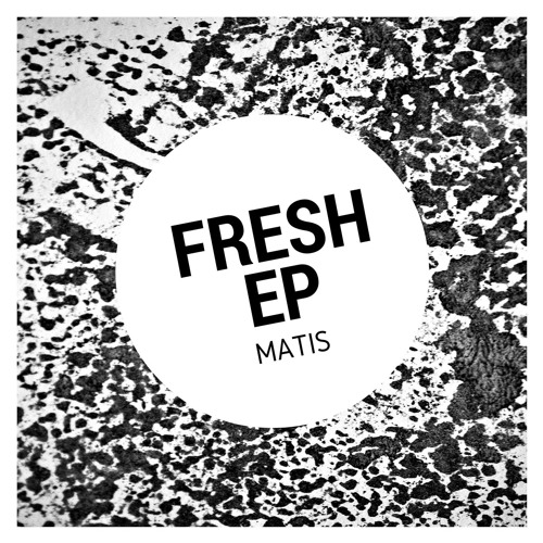 Stream Fresh by MATIS | Listen online for free on SoundCloud