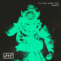 FTF MIx Tank: 005 Thalo