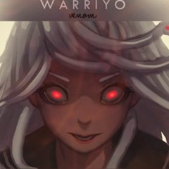 Warriyo - Venom