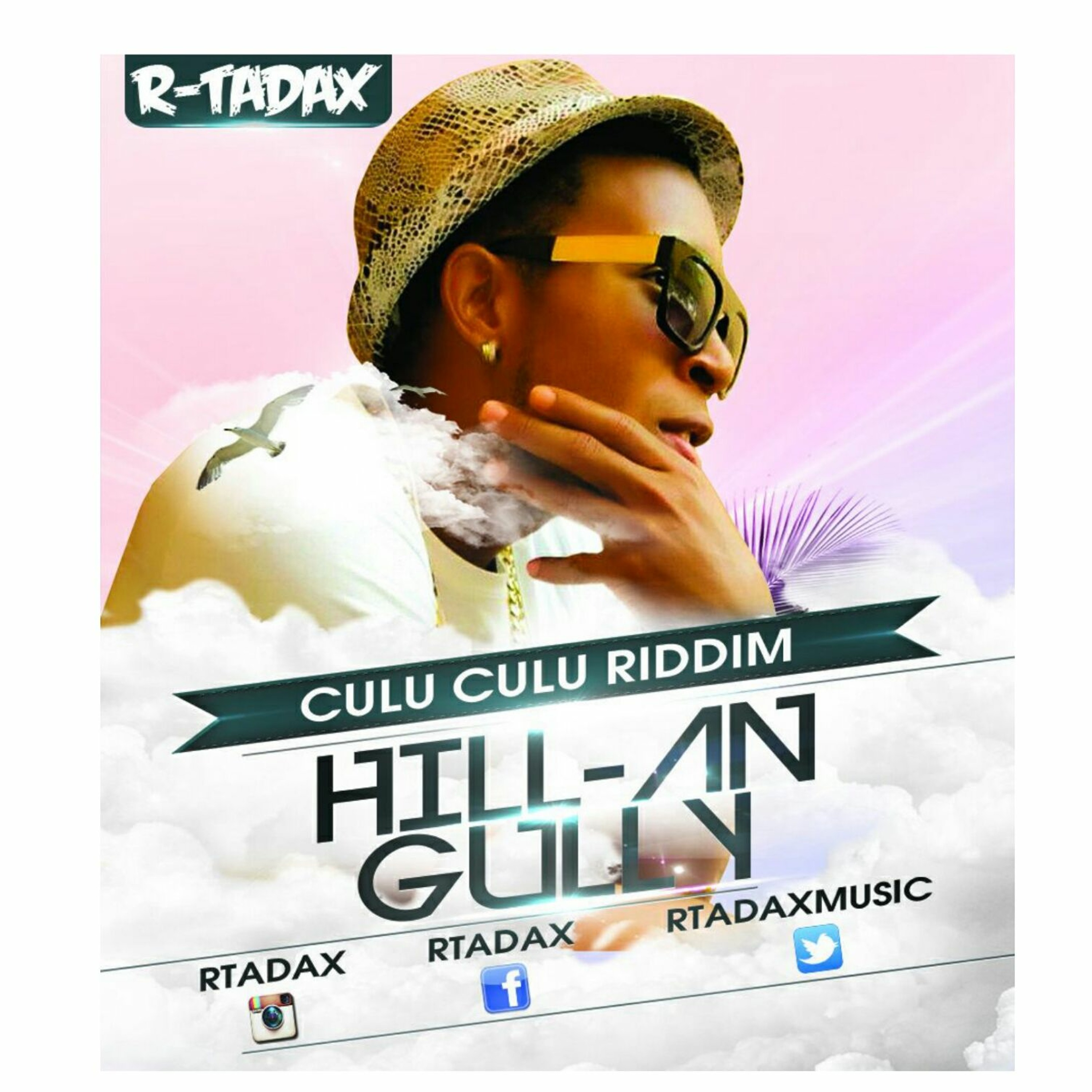 RATADAX - HILL AN GULLY (CLEAN) CULU CULU RIDDIM @RTADAXMUSIC episode artwork