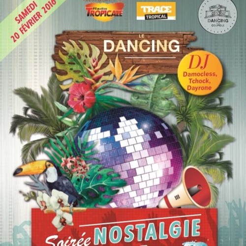 Pub Soirée "Nostalgie Tropicale" de Radiotropicale le 20 février 2016