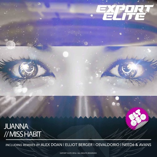 ELT030 | Juanna - Miss Habit (Need6 & Avans Remix)