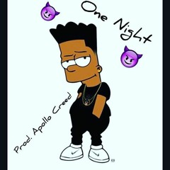Honest_Gemini X One Night (Prod By; Apollo Creed)