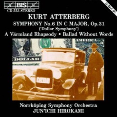 Kurt Atterberg -  Ballad Without Words For Orchestra