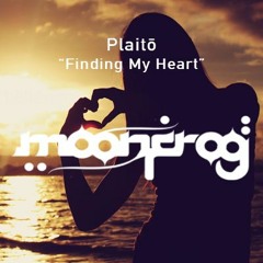 Plaitō - Finding My Heart (Moon Frog Remix)
