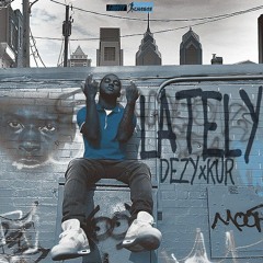 Dezy x Kur - Lately