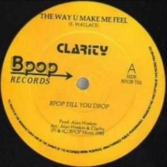 Clarity - The Way You Make Me Feel