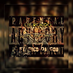 Rondo Jungle & Rico Da God  - With The Shits